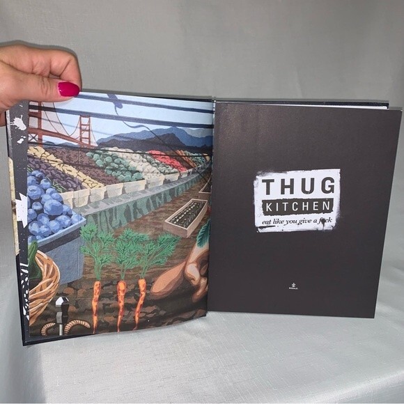 THUG KITCHEN Official Cookbook Eat Like You Give a F - Picture 5 of 8